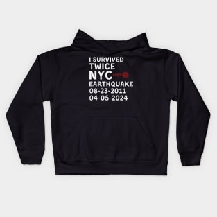 I Survived Twice NYC Earthquake 2011 Earthquake 2024 Kids Hoodie